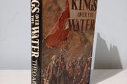 Kings Over The Water by Theo Aronson