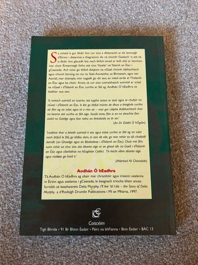 Na Gaeil i dTalamh an Eisc 1998 book by Aidan O hEadhra