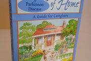 The Comfort of Home for Parkinson Disease: A Guide for Caregivers by Maria M. Meyer and Paula Derr (RB28)