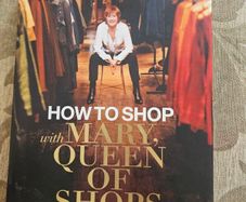 How To Shop With Mary, Queen Of Shops. By Mary Portas. First Edition Large Volume Hardback With Dustjacket In Good Condition.  See Photos For Same.