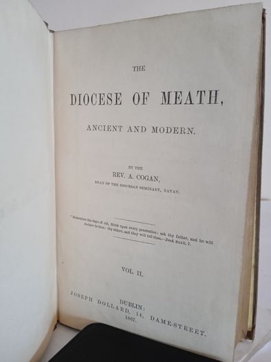 The Diocese of Meath Ancient and Modern (Vol. II) by Rev. A. Cogan (HQ131)