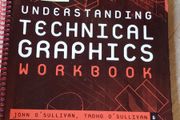 Understanding Technical Graphics Workbook printed 2006