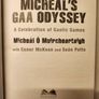 Micheal O Muircheartaigh Memoribilia.  The Sound Of Sunday Dvd Still Sealed And Michael's  Gaa Odyssey Book. Two Collectors Items In The Future.38. Image 4