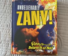 Book - Ripley's Believe it or Not: Unbelievably Zany