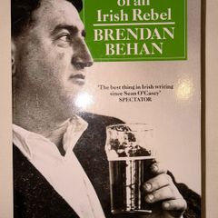 Confessions Of An Irish Rebel - Brendan Behan