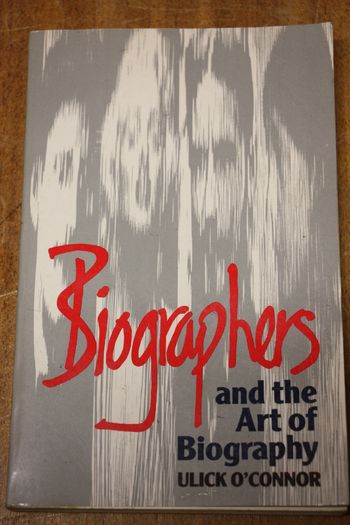 Biographers and the Art of Biography.