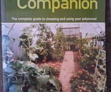 The Polytunnel Companion/ The complete guide to choosing & Using/ Jayne Neville / 2004