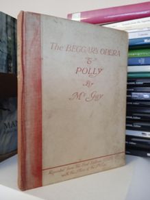 The Beggar's Opera and Polly: Together With the Airs of the Music from the Original Editions of 1728 and 1729 by John Gay (LP314)