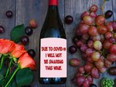 I will Not Be Sharing This Wine Wine Label, Social Distancing Gift, Quarantine Gift, Break up gift, Just because gift, funny gift