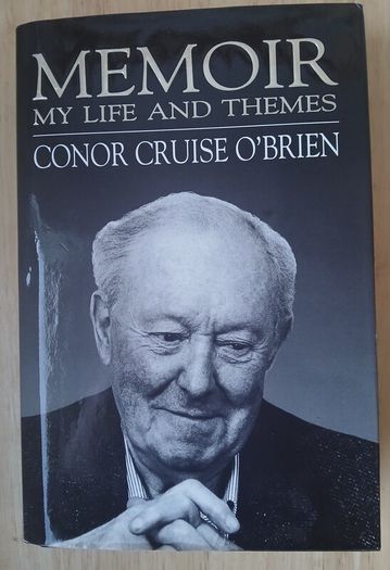 Memoir My Life and Themes Conor Cruise O'Brien Signed Hardback 1998