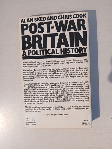 Post-War Britain - A Political History by Alan Sked & Chris Cook