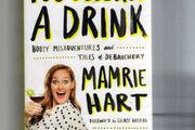 You Deserve A Drink - Boozy Misadventures And Tales Of Debauchery