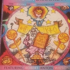 Historia Discordia The Origins of the Discordian Society compiled by Adam Gorightly