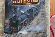 100 Years Of Classic Steam. By Colin Garratt. First Edition Very Large Volume Hardback With Dustjacket In Good Condition. See Photos For Same.