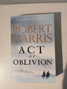 Act of Oblivion by Robert Harris