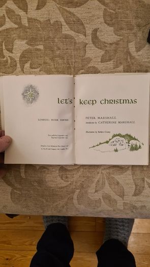 Let's Keep Christmas. By Peter Marshall Illustrated By Barbra Cooney. Beautiful Christmas First Edition 1953. Hardback Complete With Dustjacket In Good Condition. Make Lovely Christmas Present. 34.