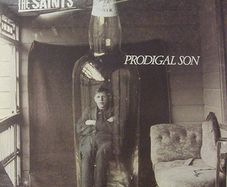 The Saints  Prodigal Son