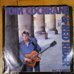 Tom Cochrane and Red Rider Big League 7 inch Vinyl Single Capitol B 73068 1988
