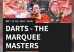9 Tickets (Table) Darts - The Marquee Masters