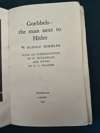 Goebbles The Man Next to Hitler Rudolf Semmler RARE 1st Edition