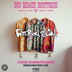 Fatboy slim - Big beach boutique concert 18th July