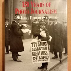150 Years of Photo Journalism 1995 Book