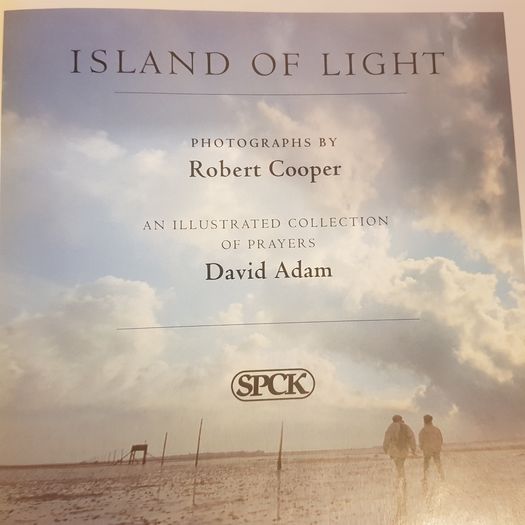 The Island Of Light. By David Adam   An Illustrated Collection  Of Prayers.