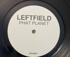 Leftfield - Phat Planet - 10" Vinyl Promo - 1999 - Hard Hands - Phat001