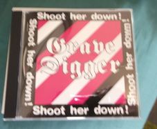 Grave Digger - Shoot Her Down! CD