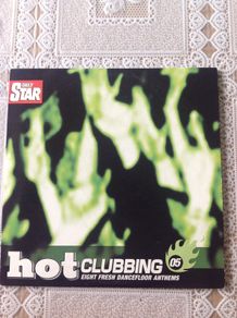Hot Clubbing 05.  CD. Dance Anthems.