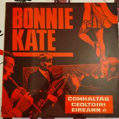 Bonnie Kate - Comhaltas Ceoltoiri Eireann