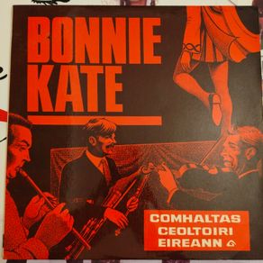 Bonnie Kate - Comhaltas Ceoltoiri Eireann
