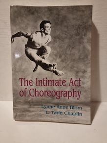 The Intimate Act of Choreography