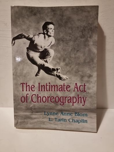 The Intimate Act of Choreography