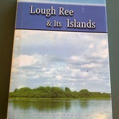 Lough Ree and its islands Ireland History Longford Westmeath Roscommon Signed