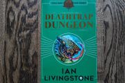 Deathtrap Dungeon by Ian Livingstone, Age 9+