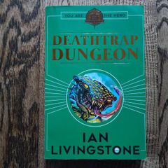 Deathtrap Dungeon by Ian Livingstone, Age 9+