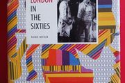 London in the Sixties / Rainer Metzger/Thames &amp; Hudson/ 1st edition/2012