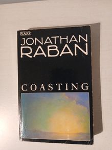 Coasting by Jonathan Raban