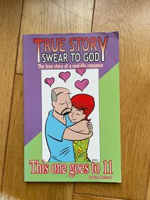 True Story Swear to God: The True Story of a real-life Romance Comic Books x 2