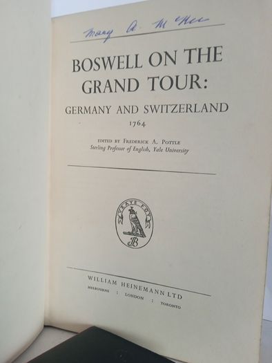 Boswell on The Grand Tour: Germany and Switzerland 1764 Edited by Frederick A. Pottle (HQ364)