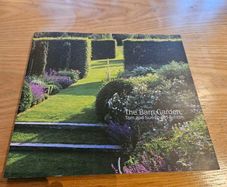 The Barn Garden: Making a Place, Tom Stuart-Smith, Sue Stuart-Smith garden design book