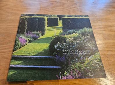 The Barn Garden: Making a Place, Tom Stuart-Smith, Sue Stuart-Smith garden design book