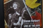 Steve Forbert - Good Soul Food. Live At The Ark.