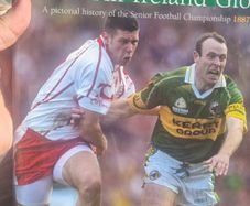 All Ireland Glory, a pictorial history of the senior football Championship 1887  -2005