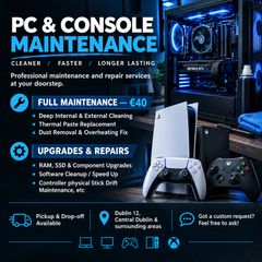 Pick-up & Drop-off! PC, Laptop & Console Full Maintenance Eur40 Deep Clean, Thermal Paste, Upgrades & Repairs in D12, City Centre, Surrounding Areas