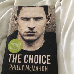 Signed The Choice hardcover book Philly McMahon