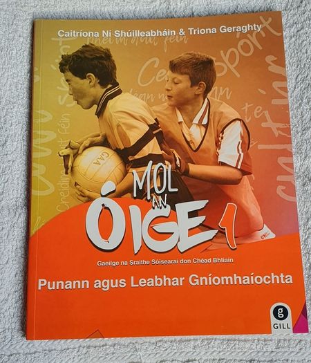 New - Mol an Oige 1 - Workbook Only - Junior Cycle First Year - Cost 10.75 in Stores See link in text.