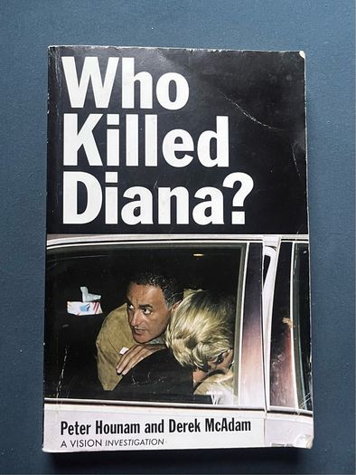 Who Killed Diana - Peter Hounam and Derek McAdam