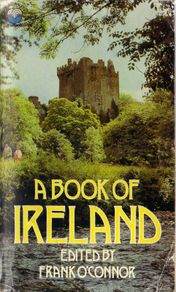 A Book Of Ireland - Edited By Frank O'connor